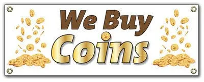 We Buy Coins Retail Outdoor Vinyl Banner Sign